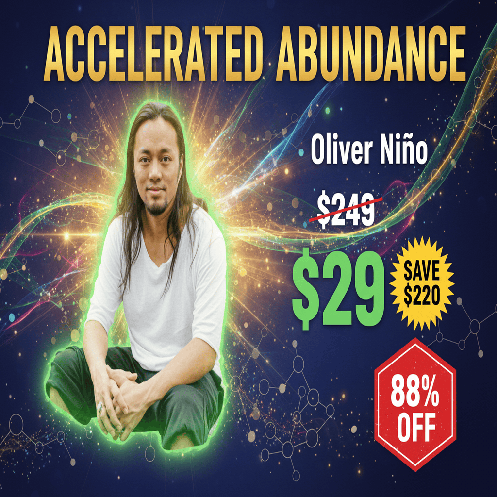 Accelerated Abundance - Complete Course at Best Price 2025 by Oliver Nino
