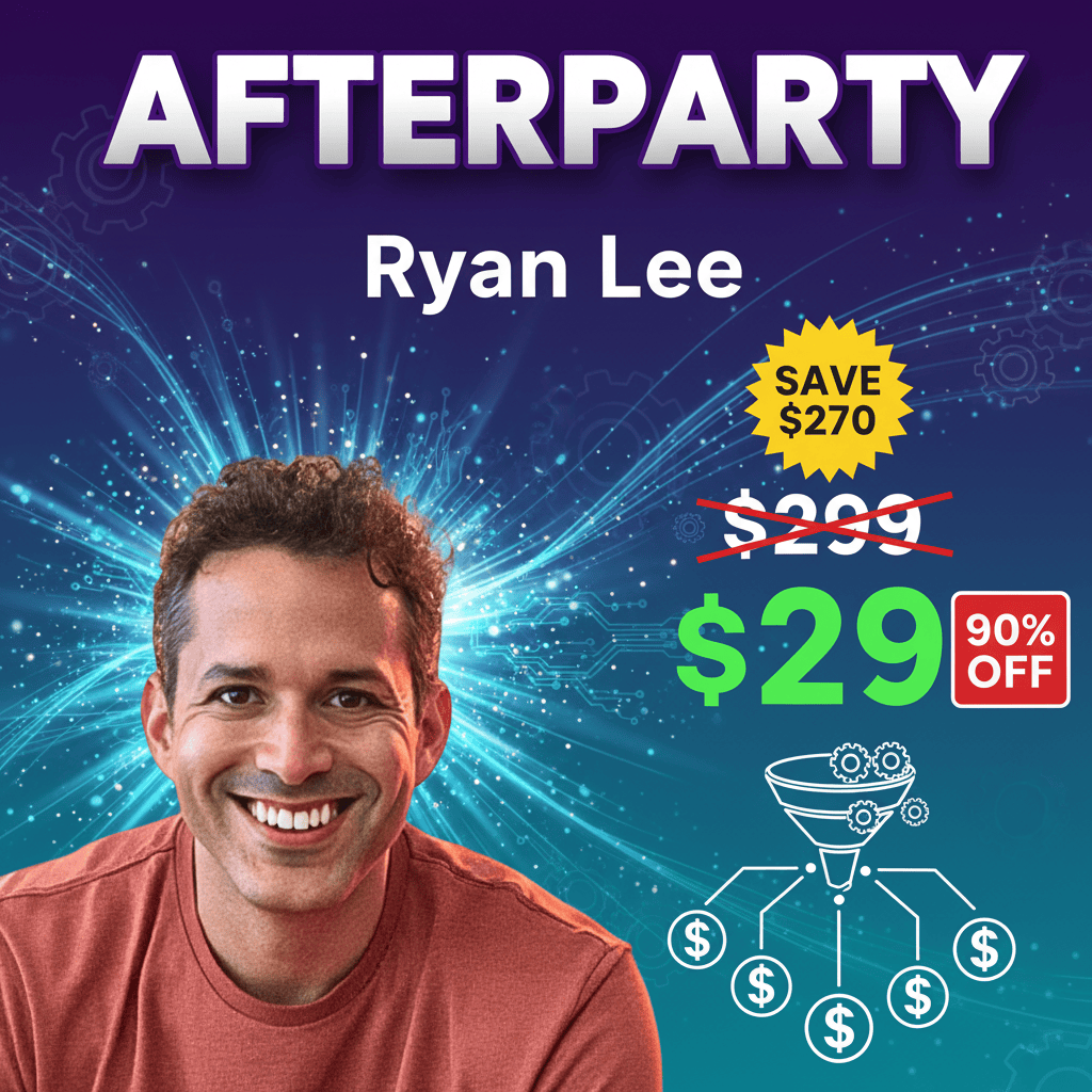 Afterparty - Complete Course at Best Price 2025 by Ryan Lee