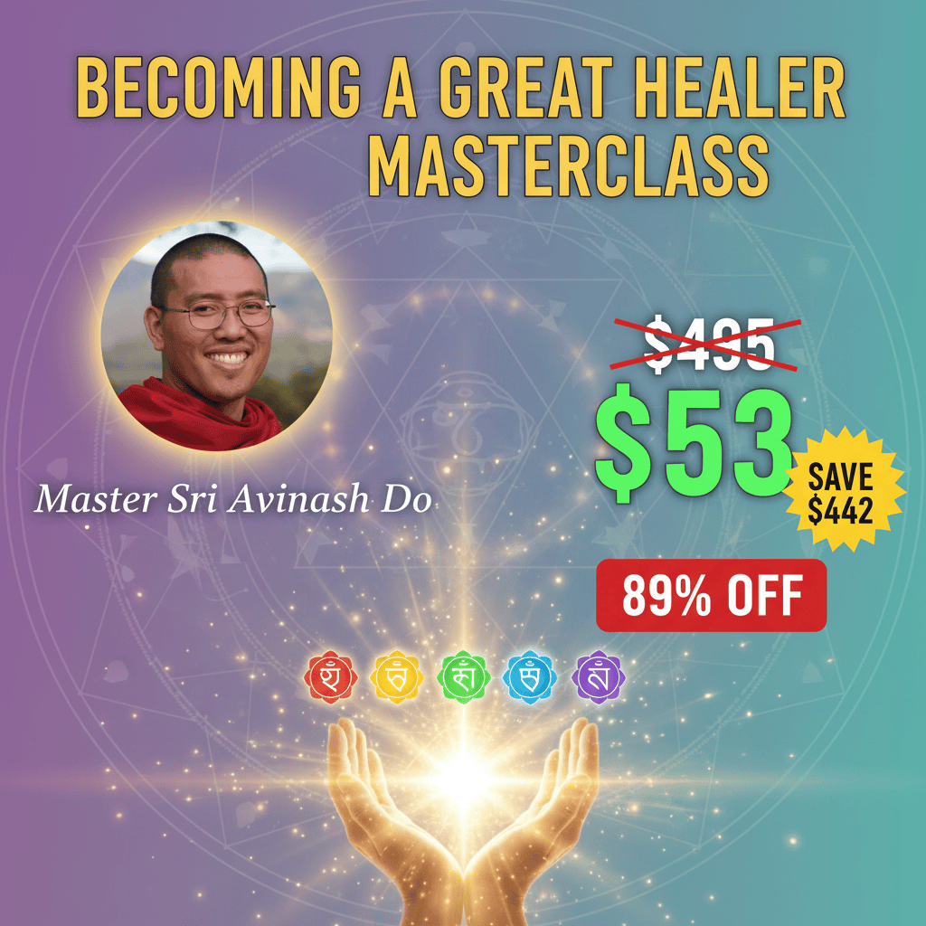 Becoming A Great Healer Masterclass - Complete Course at Best Price 2025 by Master Sri Avinash Do