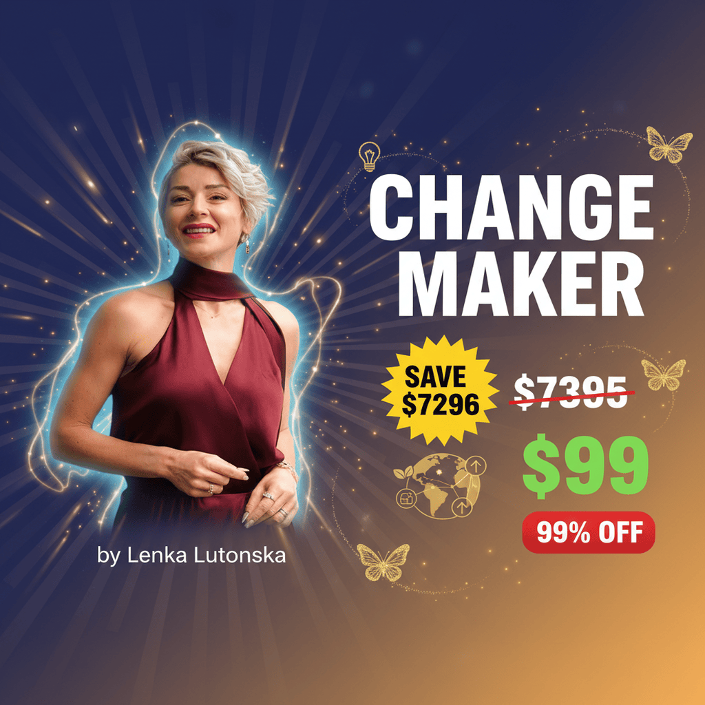 Change Maker - Complete Course at Best Price 2025 by Lenka Lutonska