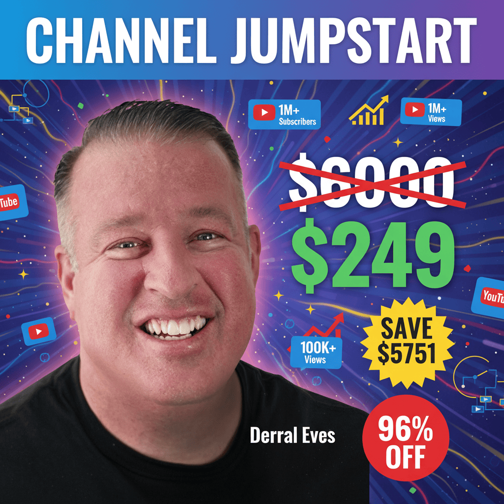 Channel JumpStart - Complete Course at Best Price 2025 by Derral Eves Perfect