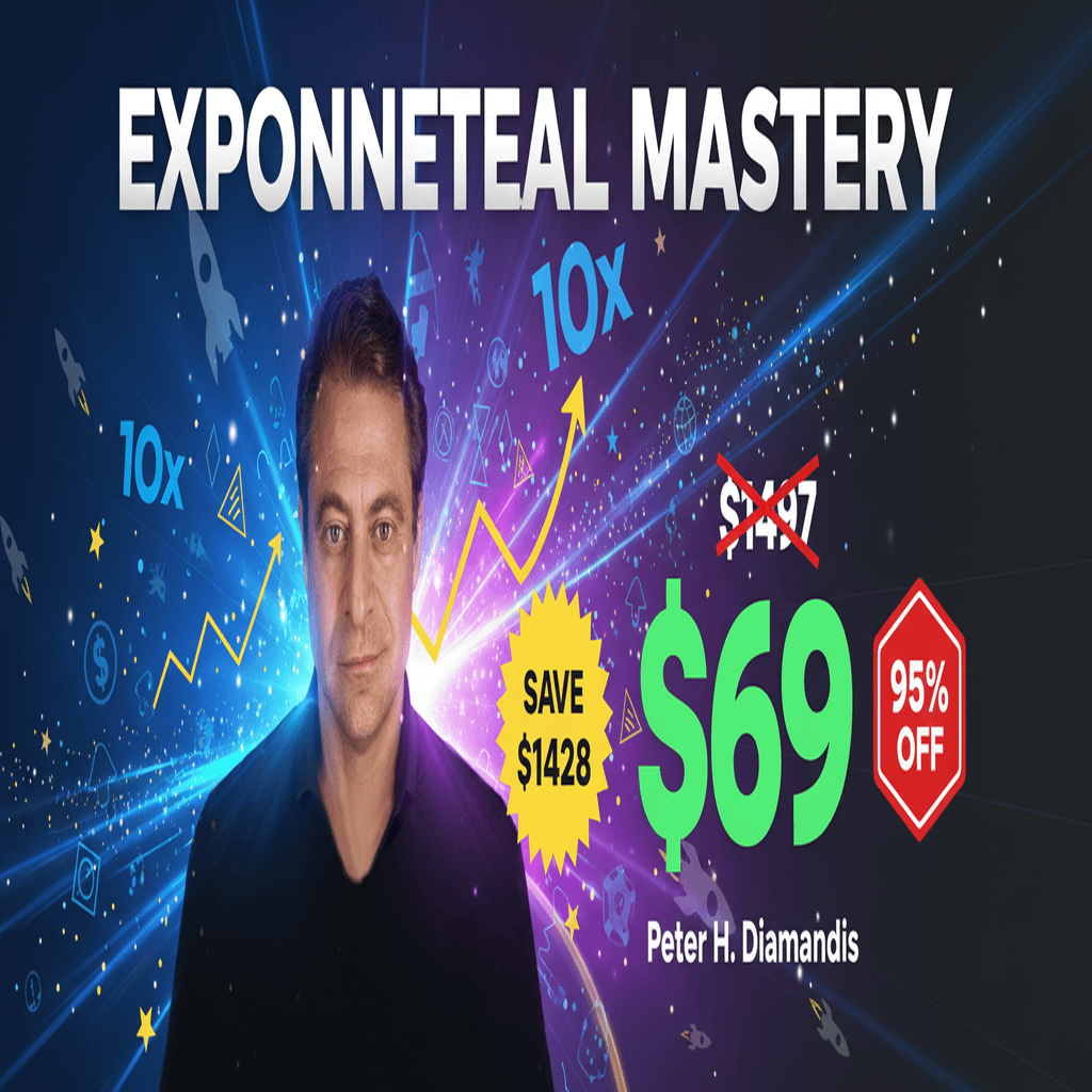 Exponential Mastery - Complete Course at Best Price 2025 by Peter H Diamandis