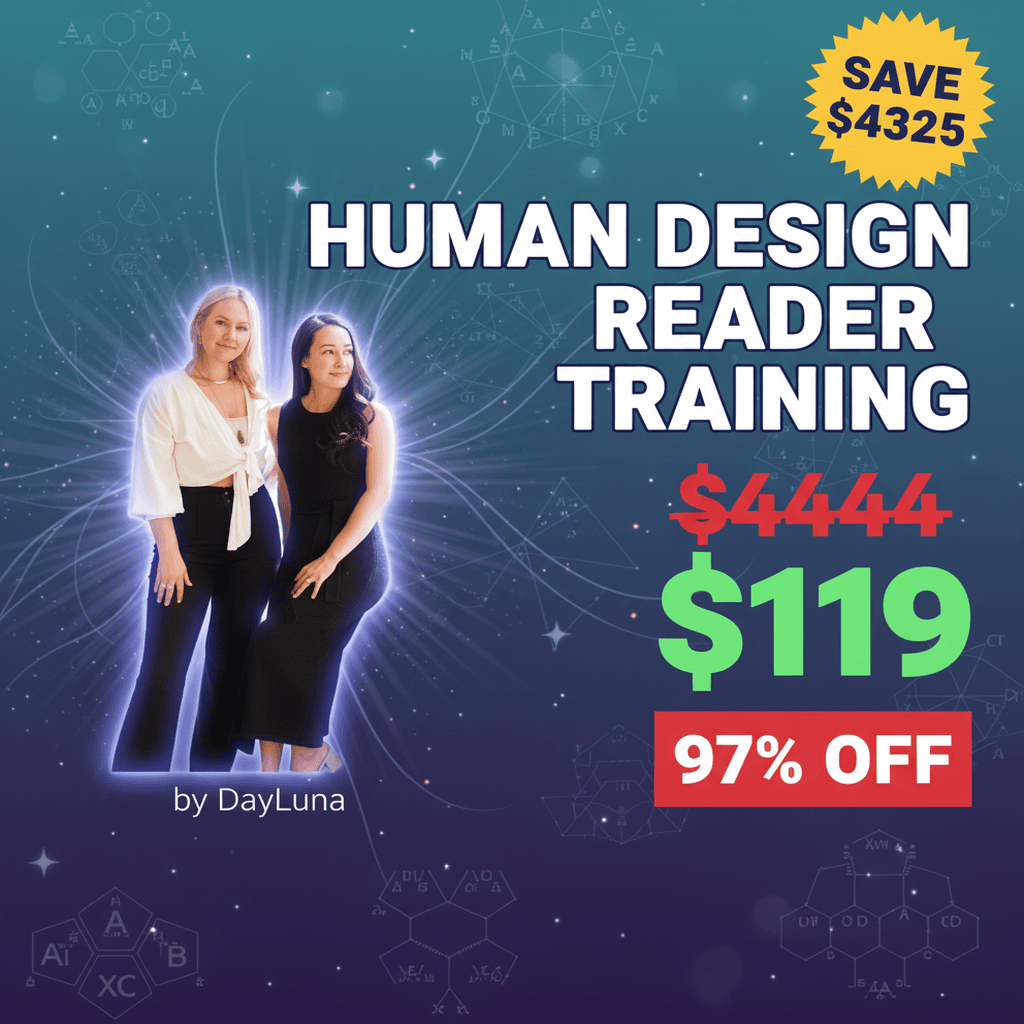 Human Design Reader Training - Complete Course at Best Price 2025 by Dayluna