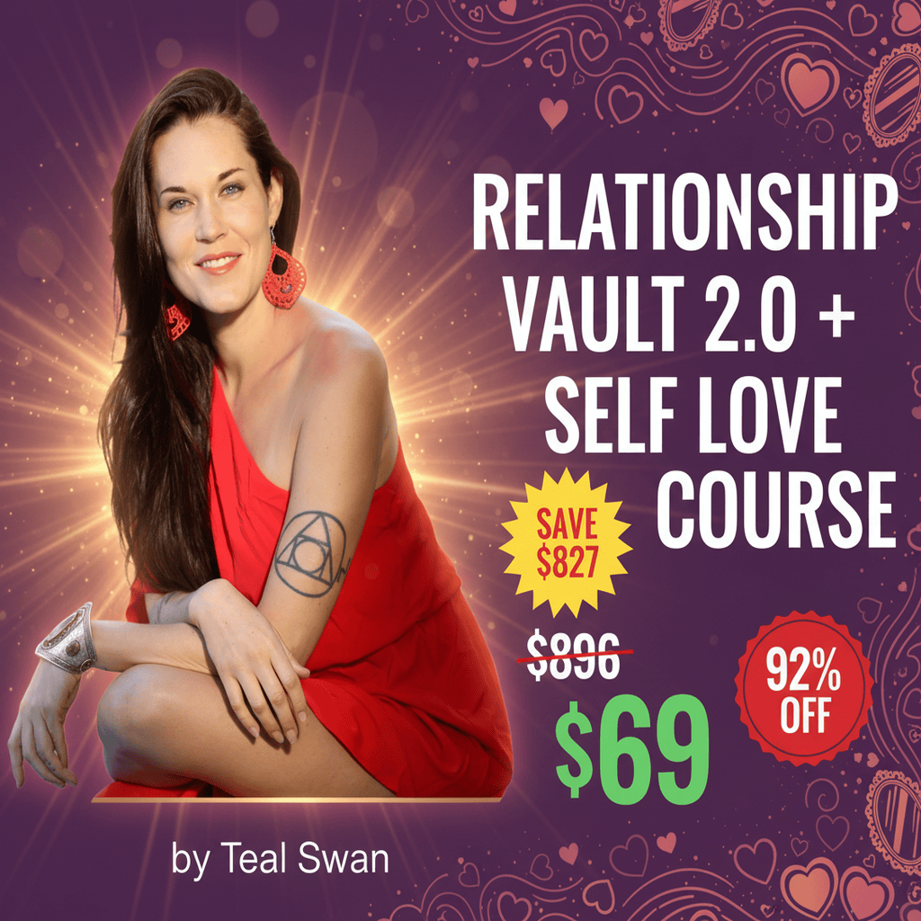 Relationship Vault 2.0 + Self Love Course - Complete Course at Best Price 2025 by Teal Swan